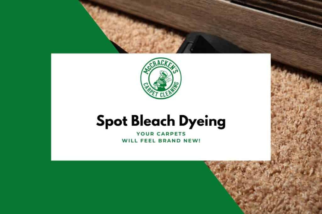 spot bleach dyeing mccrakens carpet cleaners tulsa 1